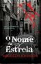 [Shades of London 01] • O Nome Da Estrela